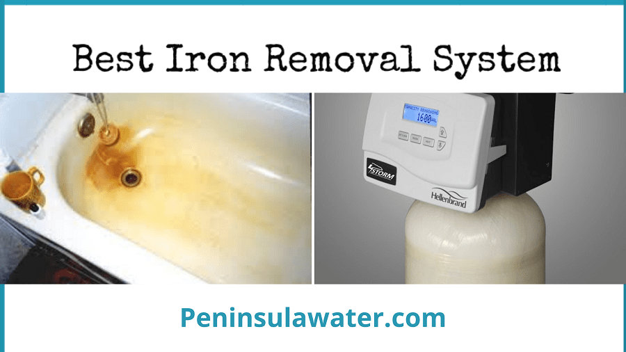 Top 5 Iron Removal Systems That You Need to Know